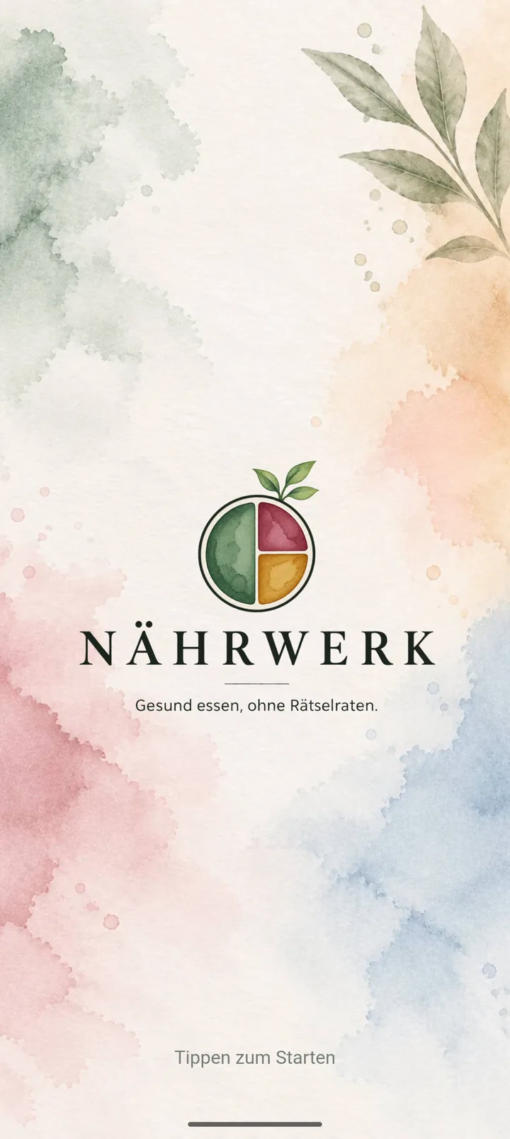 Startbildschirm von N&auml;hrwerk mit Logo und dem Hinweis &bdquo;Tippen zum Starten&ldquo;